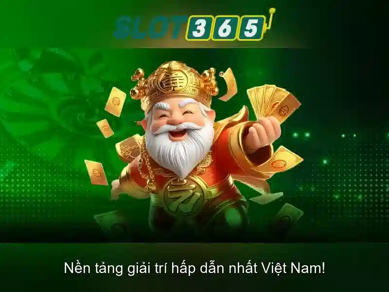 Điểm nổi bật của Slot365