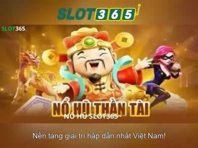 game bài Slot365 – chủ đề tổng quan và giá trị cốt lõi