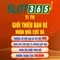 slot365 link – Kết nối trải nghiệm chơi đỉnh cao